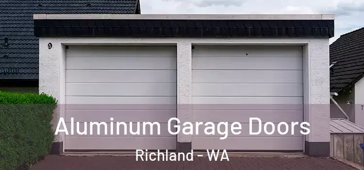  Aluminum Garage Doors Richland - WA