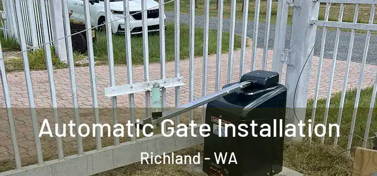 Automatic Gate Installation Richland - WA