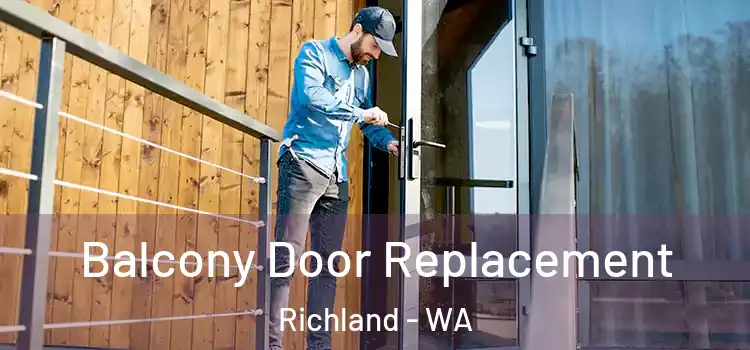  Balcony Door Replacement Richland - WA