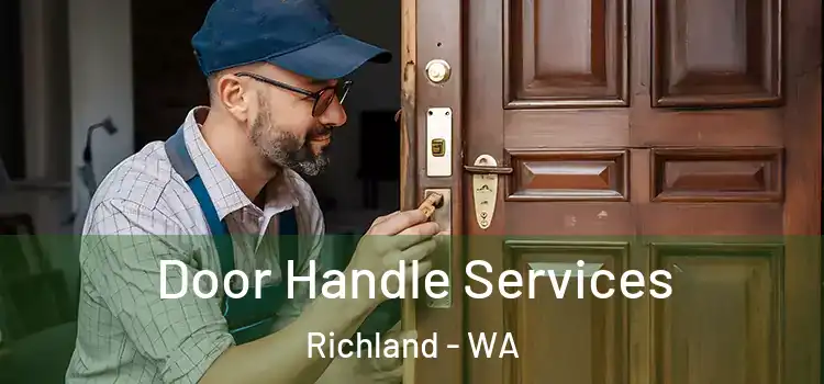 Door Handle Services Richland - WA