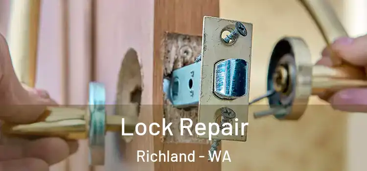Lock Repair Richland - WA