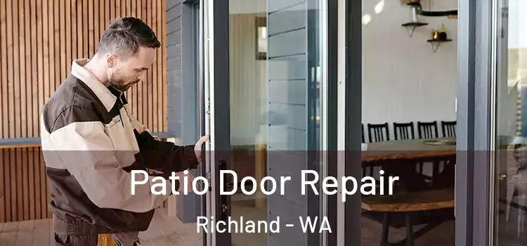 Patio Door Repair Richland - WA