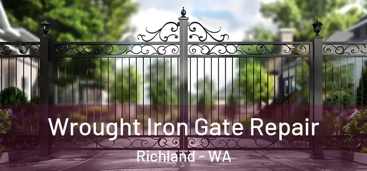 Wrought Iron Gate Repair Richland - WA